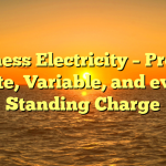 Business Electricity – Product Rate, Variable, and even Standing Charge
